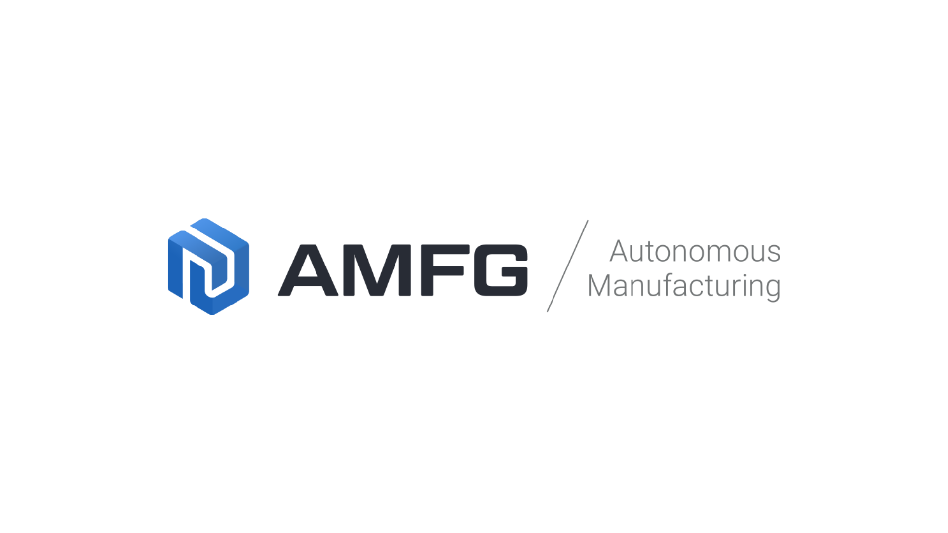 AMFG Corp. has secured $8.5M in funding led by Intel Capital to further catapult their spot in fully autonomous manufacturing.
